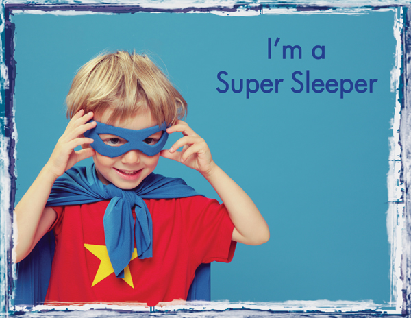 Positive Reinforcement - Is your child a super sleeper? {Mom of Many}